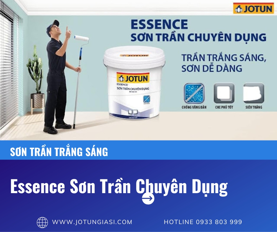 Ưu điểm của Sơn Essence sơn trần chuyên dụng