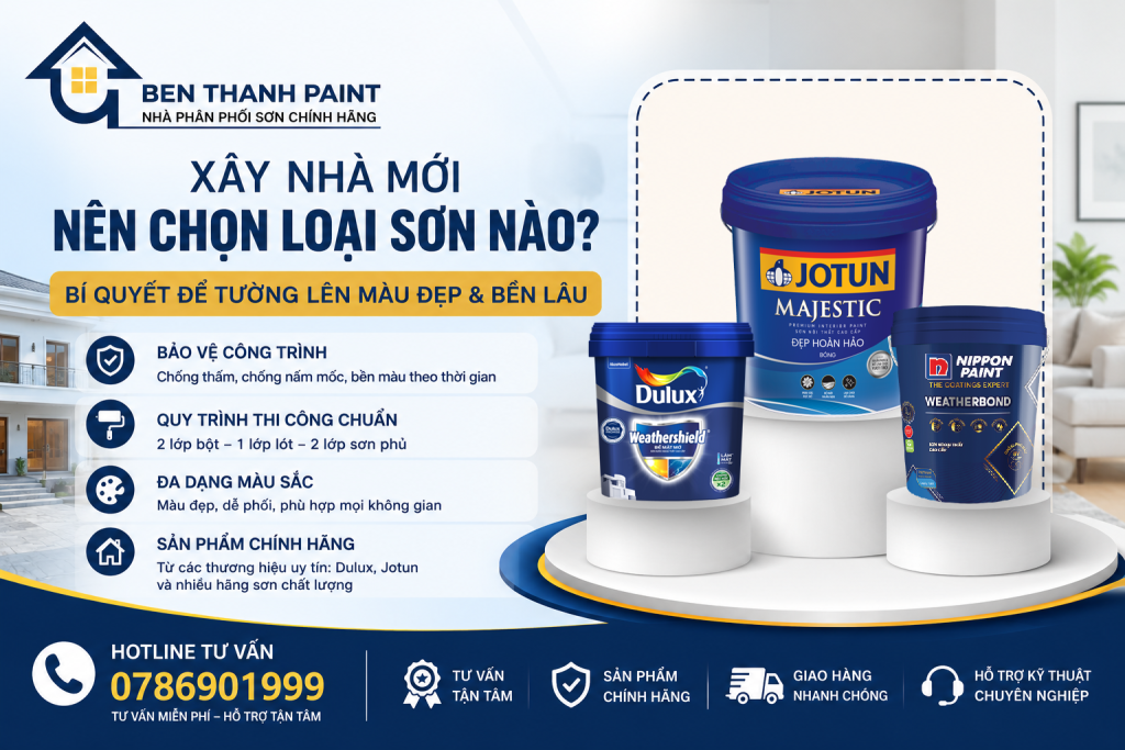 Xây nhà mới nên chọn loại sơn nào – hướng dẫn từ Sơn Bến Thành